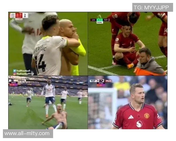 绝杀庆祝瞬间被平反加克波与里沙利松的戏剧性结局